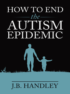 How to End the Autism Epidemic - ebook
